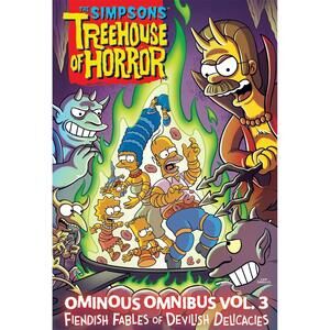 Sealed! The Simpsons Treehouse of Horror‎ Ominous Omnibus Vol. 3 Fiendish Fables